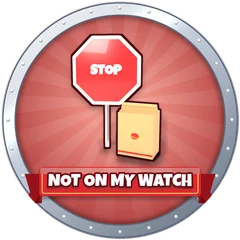 Not On My Watch